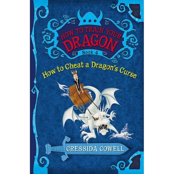 How to Train Your Dragon: How to Cheat a Dragon's Curse -- Cressida Cowell - Picture 2 of 3